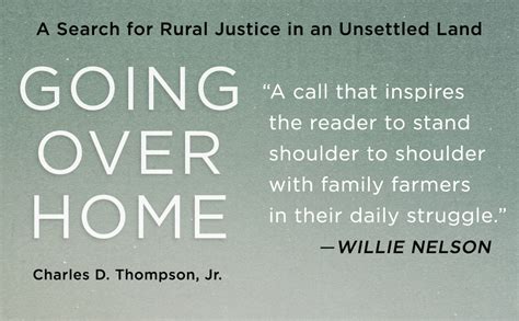 Full Download Going Over Home A Search For Rural Justice In An Unsettled Land By Jr