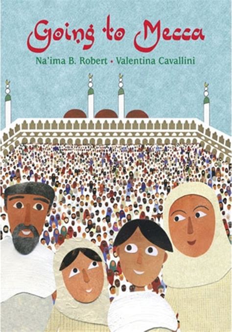 Download Going To Mecca By Naima B Robert