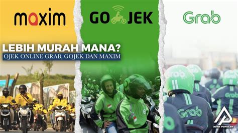 Gojek dan grab mahalan mana. .  ...