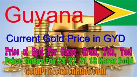 Gold Price In Guyana