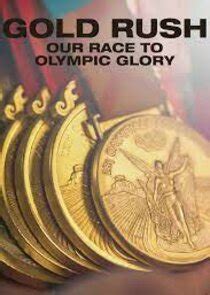 Gold Rush: Our Race to Olympic Glory
