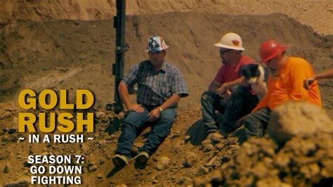 Gold Rush Season 7, Episode 11 Go Down Fighting - YouTube