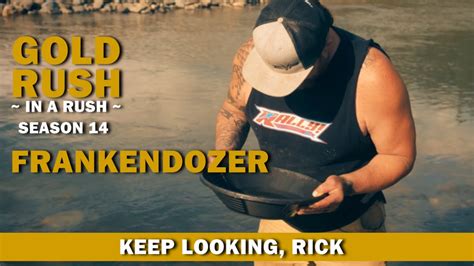 Gold rush frankendozer. Six men respond to the current economic downturn in America to go in search of gold in the wilderness of Alaska. Watch as they try to hit it big! 