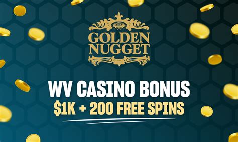 Golden Nugget WV 🎖️ 200 Free Spins + $1K Bonus