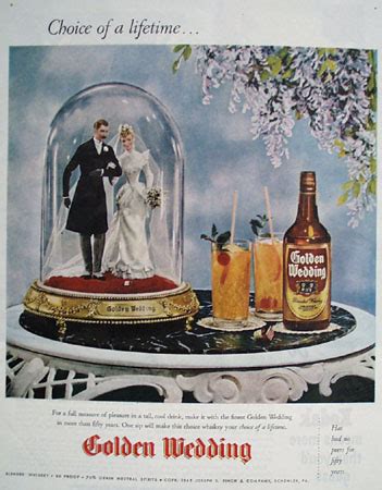 Golden Wedding Whiskey Choice Of Lifetime Ad 1945