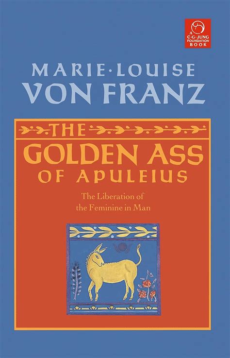 Golden ass of apuleius the liberation of the feminine in man c g jung foundation books. - Rector que ayudó a construir la universidad que deseamos.