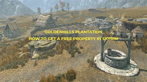 Intro. Golden Hills Plantation - Skyrim Anniversary Edition House Mod. Febrith Darkstar. 17.5K subscribers. 13K views 1 year ago. A couple of short quests will …. 
