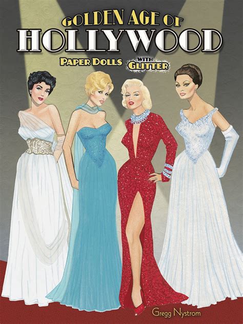 Read Online Golden Age Of Hollywood Paper Dolls With Glitter By Gregg Nystrom