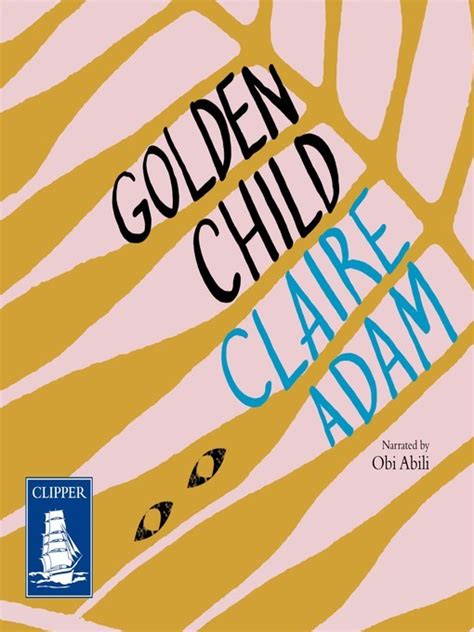 Read Golden Child By Claire Adam