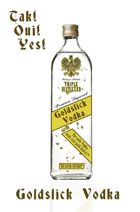Goldslick vodka. Answer: Goldslick Vodka Most vodka has an alcohol content of 35%-50% (70-100 proof). The bottle of Goldslick is broken in the scuffle between Evan, Seth and the bum on the bus. 10. What is the name of the grocery … 