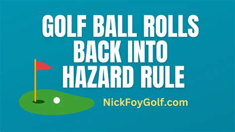 Golf Rule When Ball Rolls Back into Water