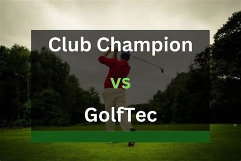 Golftec vs club champion. Things To Know About Golftec vs club champion. 