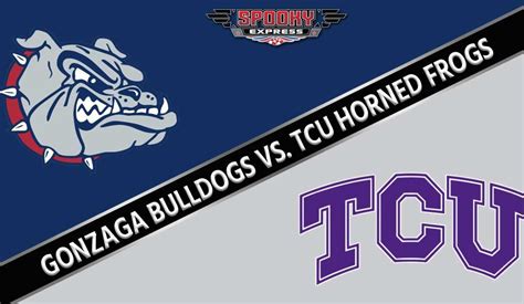 Gonzaga Bulldogs take on the TCU Horned Frogs in second round
