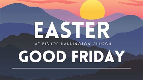 Good Friday Service Bishop Hannington 7th April 2024