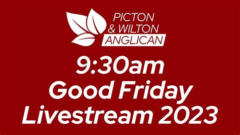 Good Friday service, Picton and Wilton Anglican Churches.