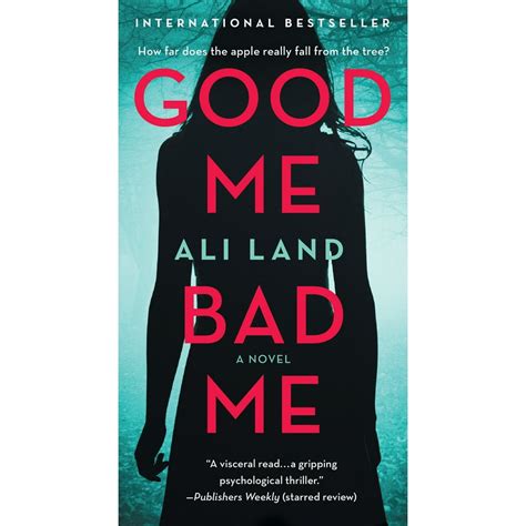 Good Me Bad Me A Novel