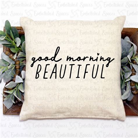 Good Morning Beautiful Pillows - Etsy