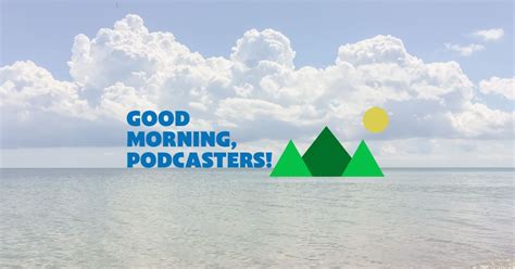 Good Morning Podcasters! Podcast on Amazon Music