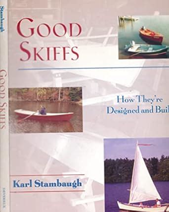 Good Skiffs How They 39 Re Designed And Built