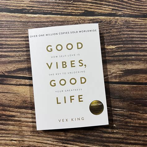 Good Vibes, Good Life: How Self-Love Is The Key To Unlocking