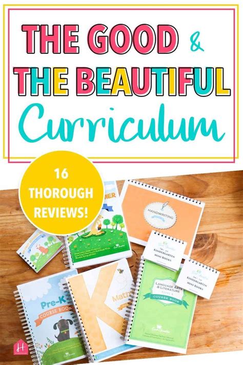 Good and the beautiful curriculum. Details: The Level K Language Arts course is all you need to teach your child to read and to lay a strong foundation in language arts! This full-year kindergarten language arts course incorporates God, family, nature, beautiful art, and strong moral values. This beautiful and academically strong course combines the following subjects into one ... 
