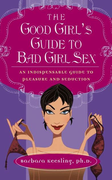 Good girls guide to bad girl sex. - Neuropsicologa a infantil manuales de psicologa a spanish edition.