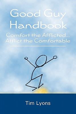 Good guy handbook comfort the afflictedafflict the comfortable. - Internationale wettbewerbsfähigkeit bei zunehmenden intra-industriellen handelsbeziehungen mit schwellenländern.