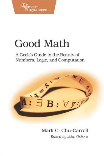 Good math a geeks guide to the beauty of numbers logic and computation pragmatic programmers. - Jcb 8013 8015 8017 8018 801gravemaster mini escavatore manuale di officina riparazione servizio.