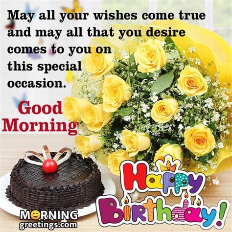 Good morning happy birthday. The perfect Good Morning Happy Birthday Animated GIF for your conversation. Discover and Share the best GIFs on Tenor. 