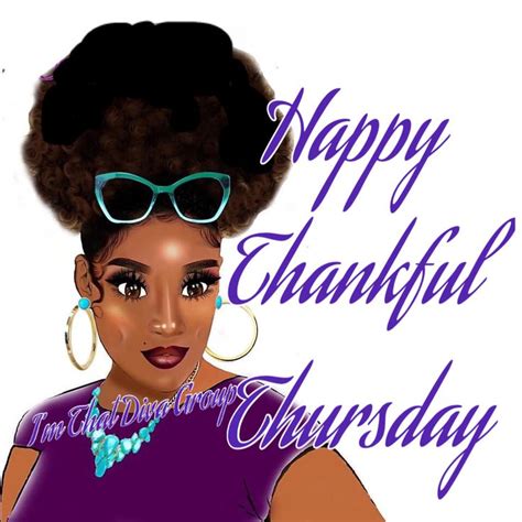 Good morning happy thursday african american. Start every Thursday in 2024 with a heart full of positivity, thanks to these specially curated blessings. Thursday Morning Blessings. Good morning and Happy Thursday! May your day be filled with abundant blessings, and may you find peace and joy in every moment. Be grateful and let your light shine! 🌟. 