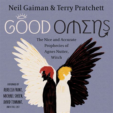 Good omens audiobook. Not that there was anything wrong with the Martin Jarvis version but this sounds like fun. Good Omens By: Neil Gaiman, Terry Pratchett Narrated by: Rebecca Front, Michael Sheen, David Tennant, Katherine Kingsley, Arthur Darvill, Peter Forbes, Gabrielle Glaister, Louis Davison, Pixie Davies, Chris Nelson, Ferdinand Frisby Williams, Adjoa Andoh, … 