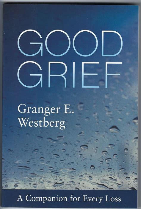 Download Good Grief The Complete Set By Granger E Westberg