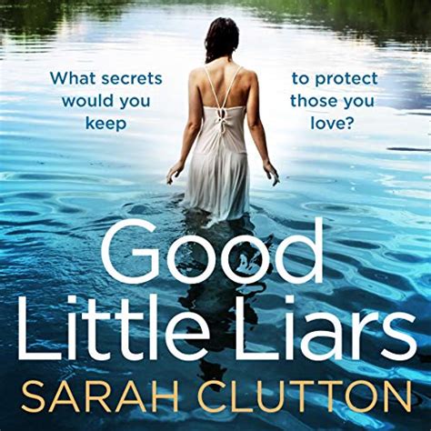 Read Online Good Little Liars By Sarah Clutton