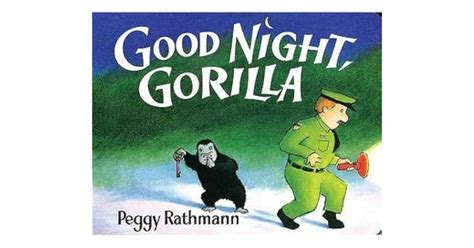 Read Good Night Gorilla By Peggy Rathmann