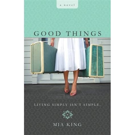 Read Good Things By Mia King