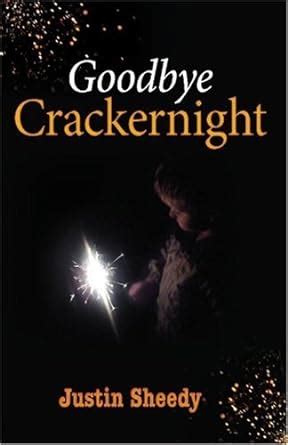 Download Goodbye Crackernight By Justin Sheedy