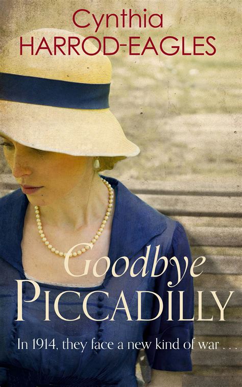Full Download Goodbye Piccadilly War At Home 1914 By Cynthia Harrodeagles