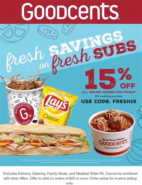Twisted Turkey 8" Subs for $4. Get Offer. Restaurant Coupon. Expires: Expires Soon! Used 1,690 times. Sign Up for Coupons. Join the Goodcents eClub for monthly specials and coupons. Sign Up. Restaurant Coupon.. 