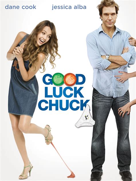 Goodluck chuck. Similar films for. Good Luck Chuck. 2007. There are 76 films similar to Good Luck Chuck . 