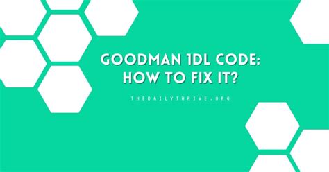 Goodman 1dl. Things To Know About Goodman 1dl. 