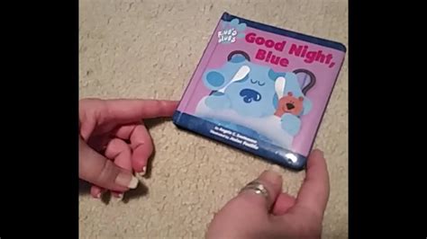 Goodnight Blue is a toy made by Fisher-Price. Kids can put their friend Blue to sleep by reading her a book that interacts with her. Blue's dressed up in her pajamas and her nightcap. The toy was introduced in 1999, and discontinued in 2002 due to Steve leaving, and all merchandise featuring Steve being discontinued in 2002. 3 AA batteries (Blue) …. 