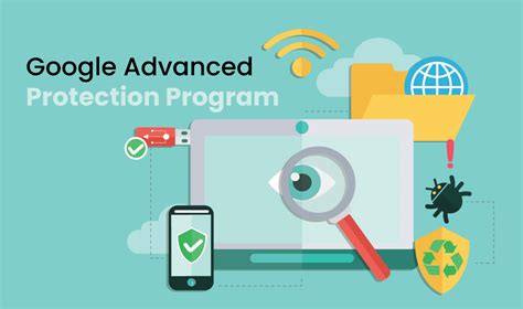 Google Advanced Protection Program. 