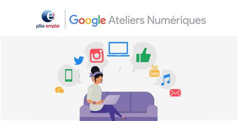 Google Ateliers numériques, partenaire de Pôle emploi