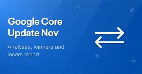 Google Core Update November 2021 SISTRIX
