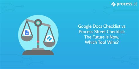 Google Docs Checklist vs Process Street Checklist The Future is Now