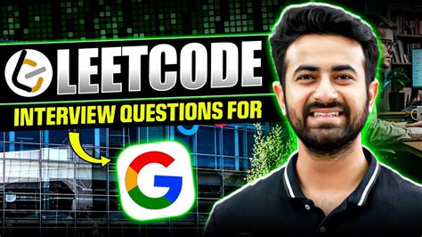Google Interview Leetcode
