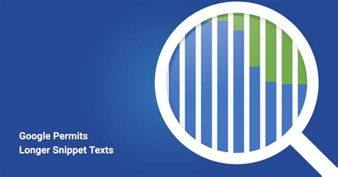 Google Permits Longer Snippet Texts Evaluation and Chances SISTRIX