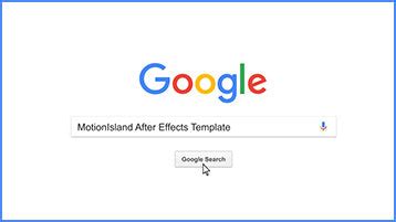 Google Search After Effects Template Project Motionisland