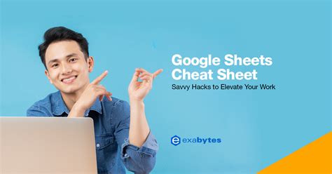 Google Spreadsheet Cheat Sheet Hacks to Elevate Your Work
