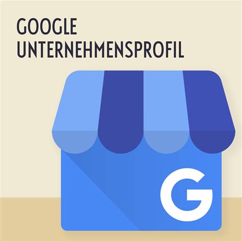 Google Unternehmensprofil &ndash; bei Google gelistet werden (2025)